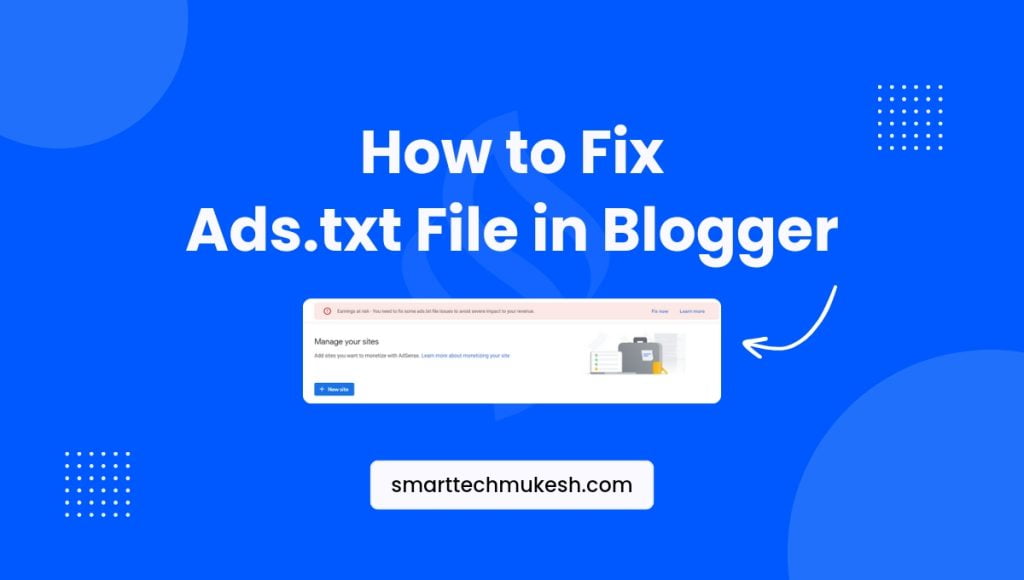 How to Fix Ads.txt File in Blogger